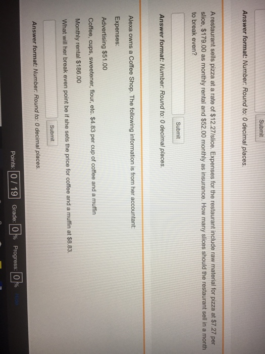  Submit Answer format: Number: Round to: 0 decimal places. A restaurant