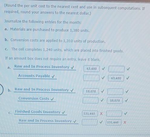 are $119,600 for 2,600 production hours. Each unit produced by the cell