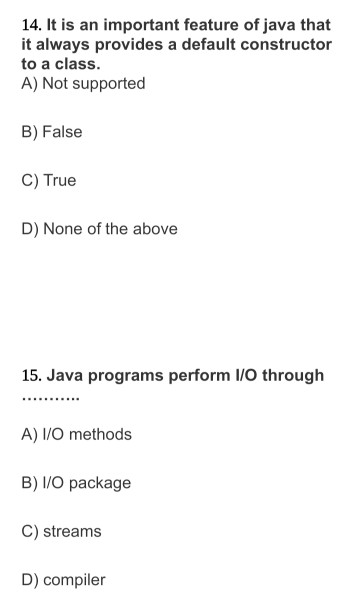  14. It is an important feature of java that it always