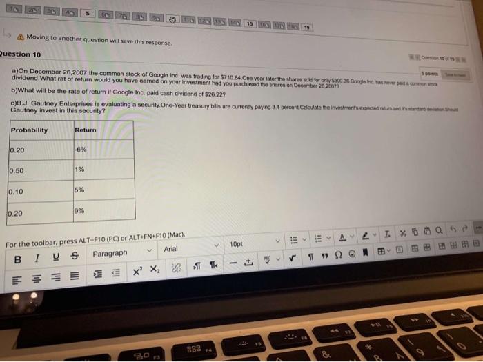  5 Moving to another question will save this response Question 10