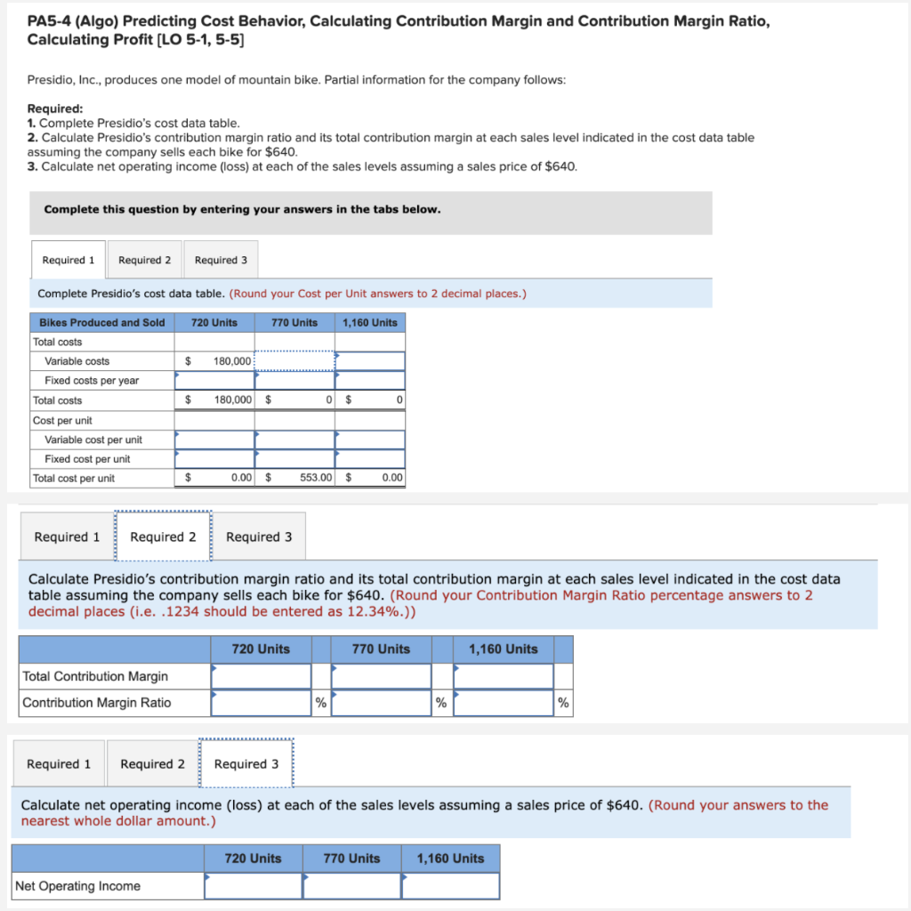 PA5-4 (Algo) Predicting Cost Behavior, Calculating Contribution Margin and Contribution Margin