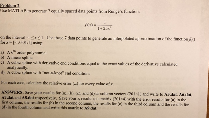  Please solve by writing a Matlab code and show what the