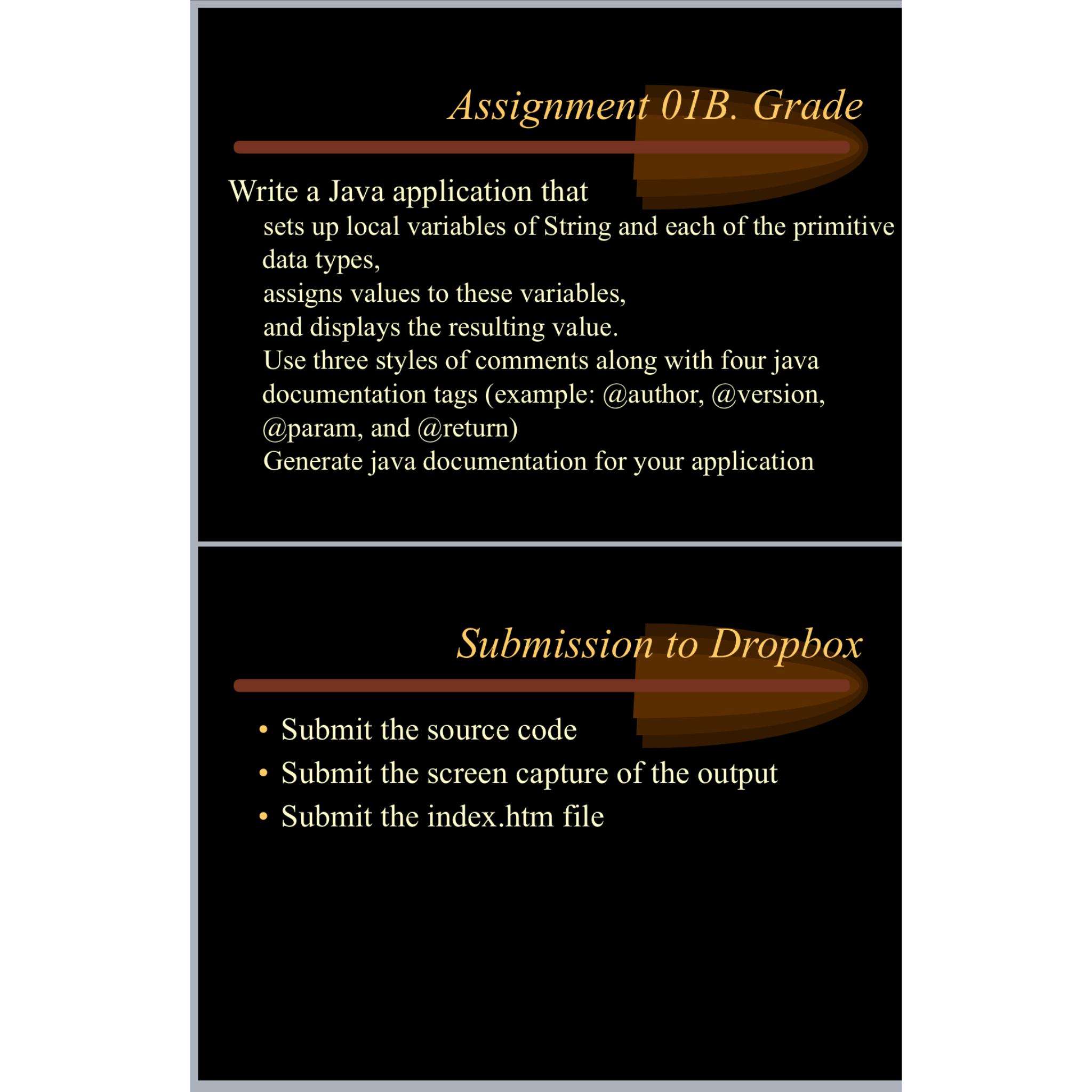  Assignment 01B. Grade Write a Java application that sets up local