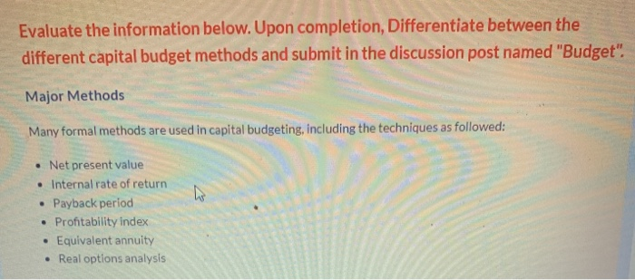  Evaluate the information below. Upon completion, Differentiate between the different capital