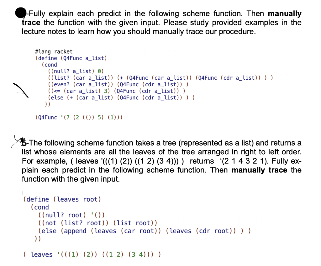  -Fully explain each predict in the following scheme function. Then manually