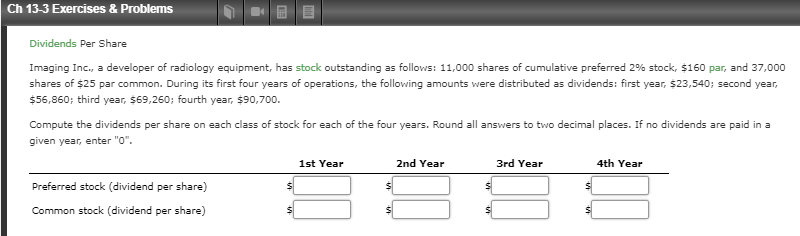  Ch 13-3 Exercises & Problems Dividends Per Share Imaging Inc, a