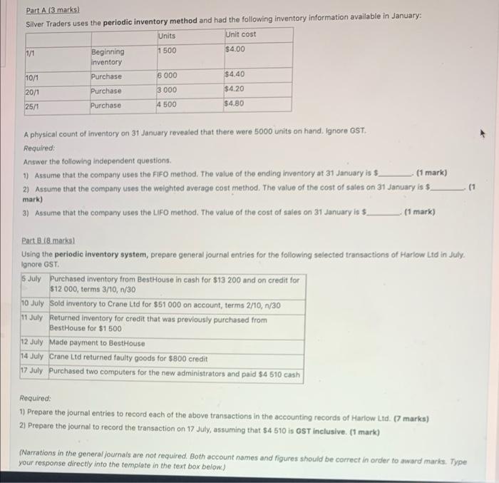 pls answer in 10mins ill rate u Part A (3 marks). Silver