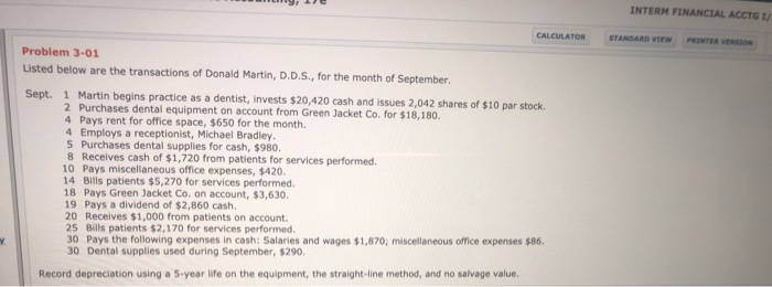  INTERM FINANCIAL ACCTG I/ CALCULATOR STANDARD VIEW Problem 3-01 Listed below