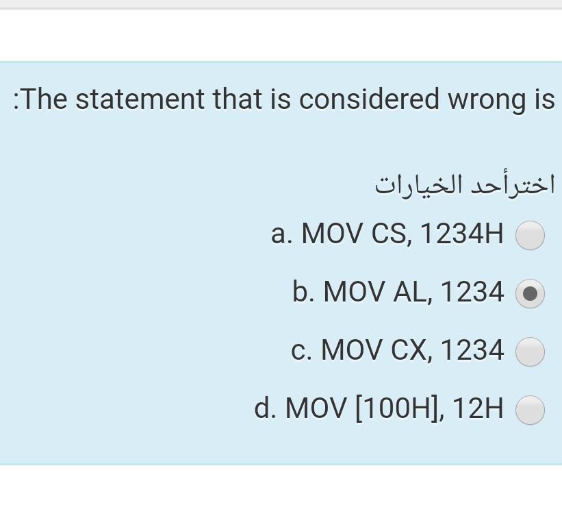  ? The statement that is considered wrong is a. MOV CS,
