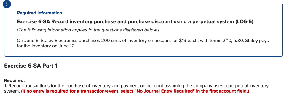  Required information Exercise 6-8A Record inventory purchase and purchase discount using