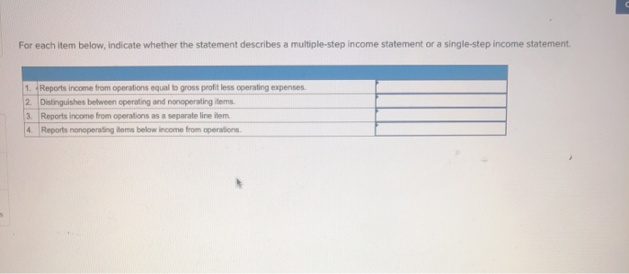  For each item below, indicate whether the statement describes a multiple-step
