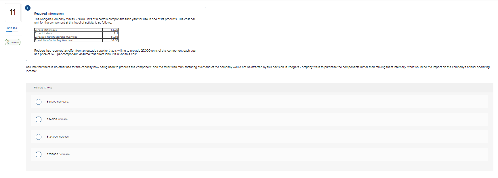 JUST NEED THE CORRECT ANSWER- NO EXPLANATION! 11 Required information The Rodgers