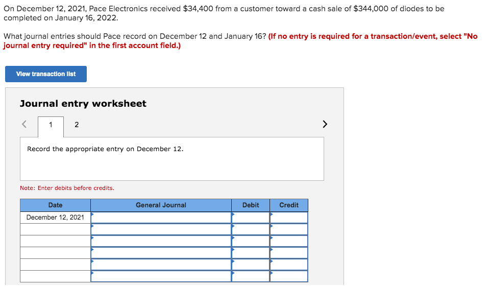 On December 12, 2021, Pace Electronics received $34,400 from a customer