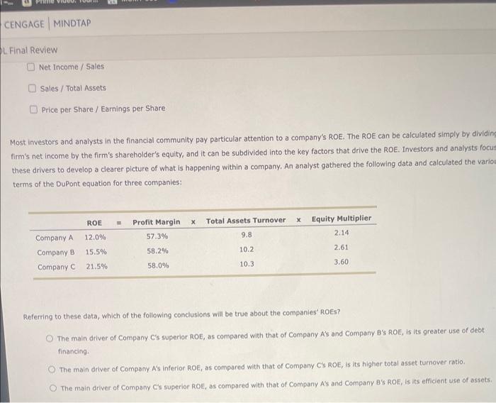 Dupont analysis, to better understand the foctors that drive a company's financial