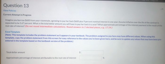  Question 13 View Policies Current Attempt in Progress Imagine you borrow