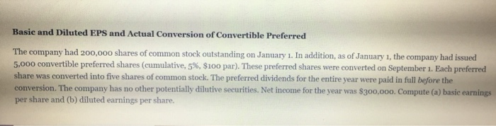  Basic and Diluted EPS and Actual Conversion of Convertible Preferred The