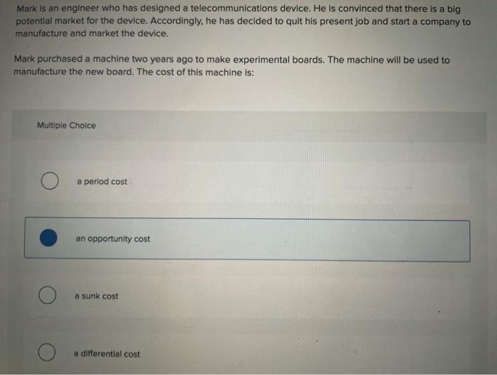  Mark is an engineer who has designed a telecommunications device. He