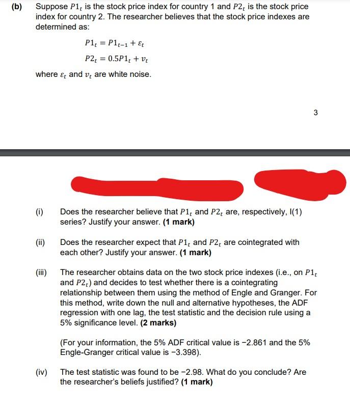 Please answer all kindly would really appreciate it b) Suppose P1t is