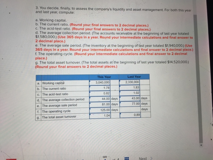 applies to the questions displayed belom You have Just been hired as