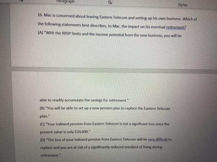  Paragraph Styles 16. Mac is concerned about leaving Eastern Telecom and