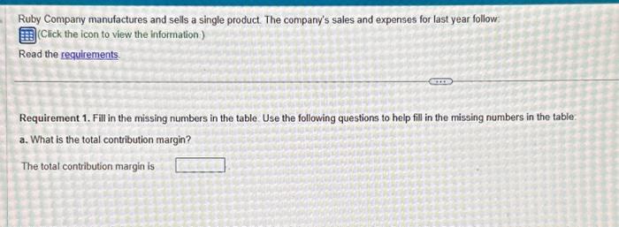 the table. Use the following questions to help fill in the missing