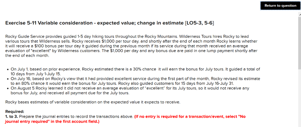  Return to question Exercise 5-11 Variable consideration expected value; change in