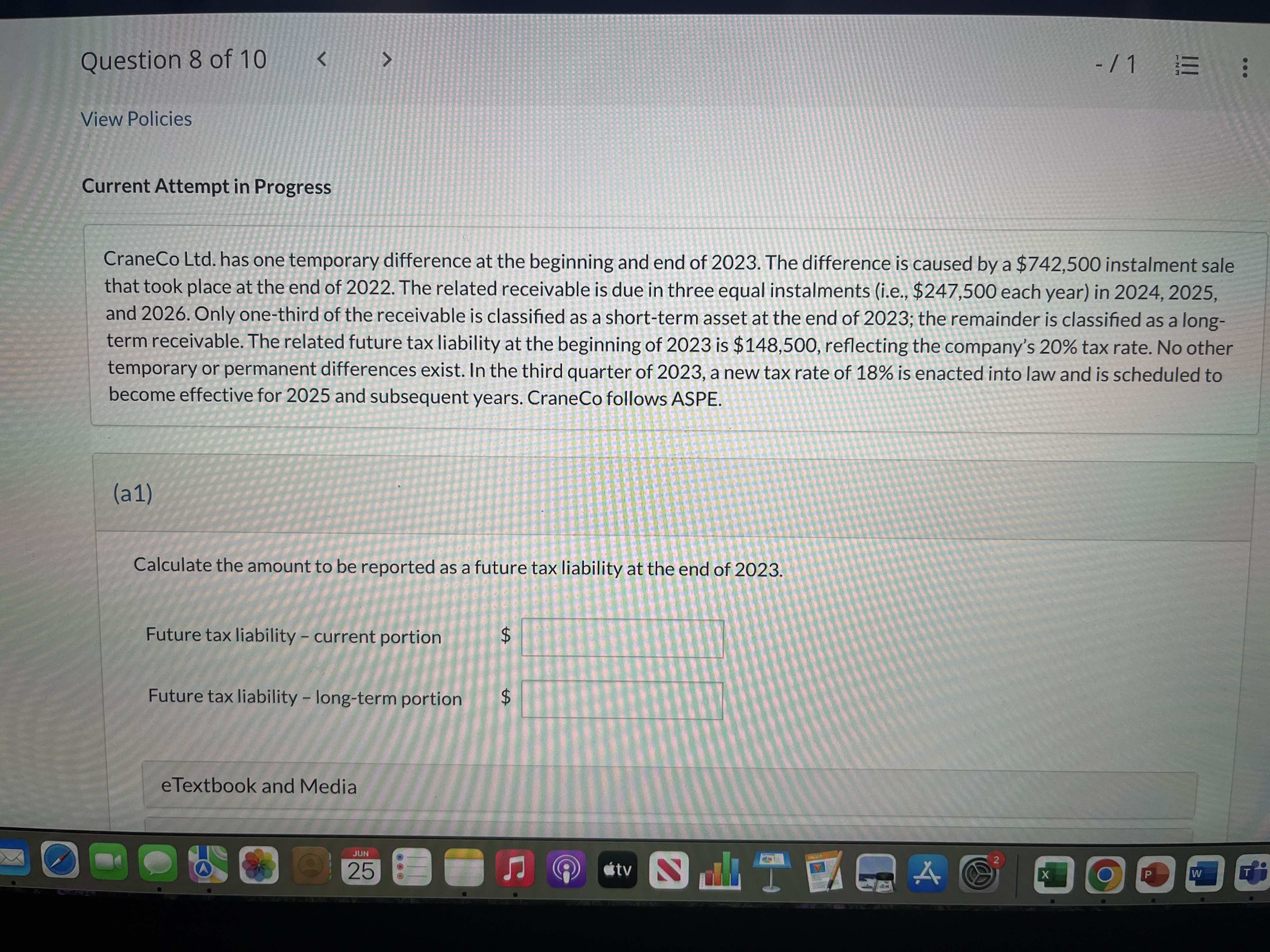 CraneCo Ltd. has one temporary difference at the beginning and end