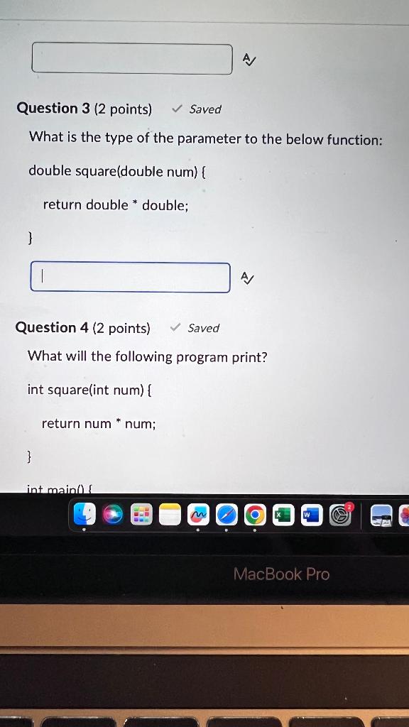5 (2 points) Saved Regardless of how many formal parameters a function
