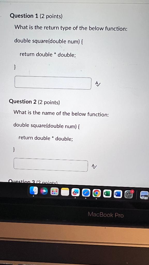 is the type of the parameter to the below function: double square(double