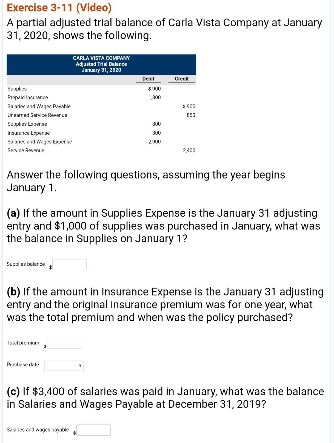  Excel format for answer, please Exercise 3-11 (Video) A partial adjusted