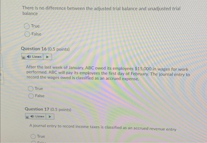 those three questions There is no difference between the adjusted trial balance