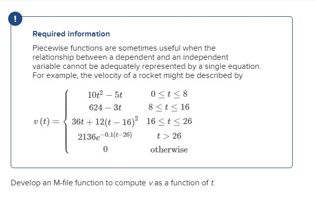  Code on MATLAB Required information Piecewise functions are sometimes useful when