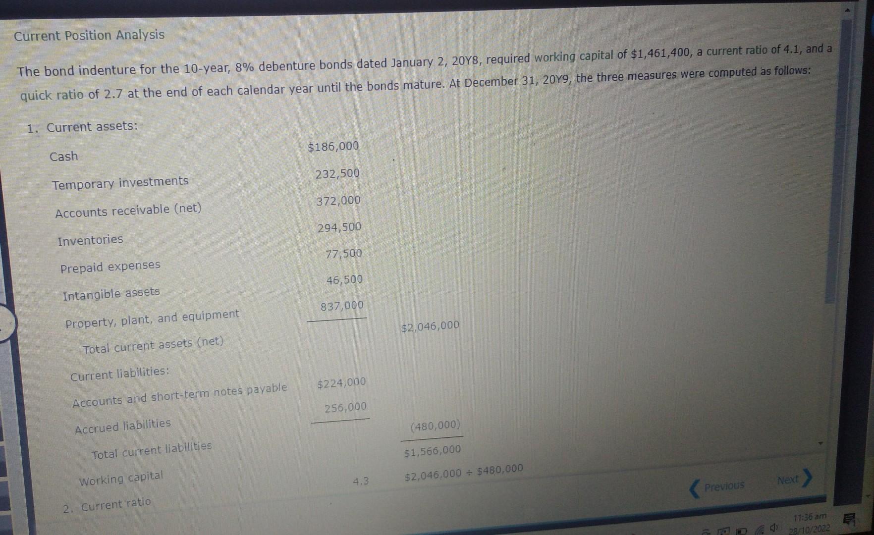  help needed asap Current Position Analysis The bond indenture for the