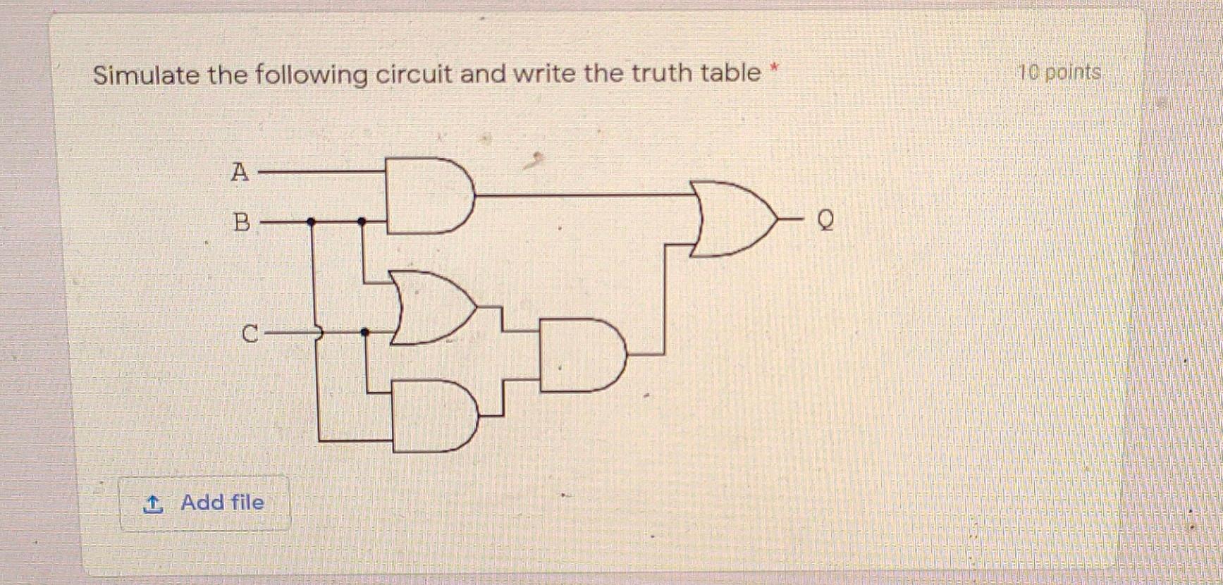 just write the truth table part. Simulate the following circuit and