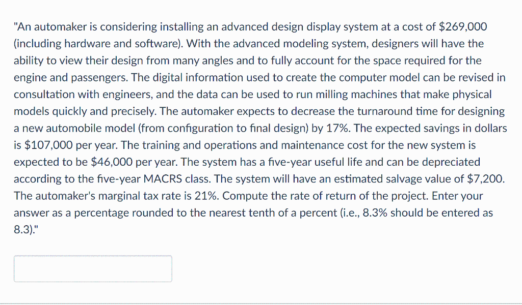  "An automaker is considering installing an advanced design display system at