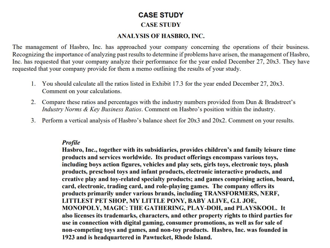  CASE STUDY CASE STUDY ANALYSIS OF HASBRO, INC. The management of