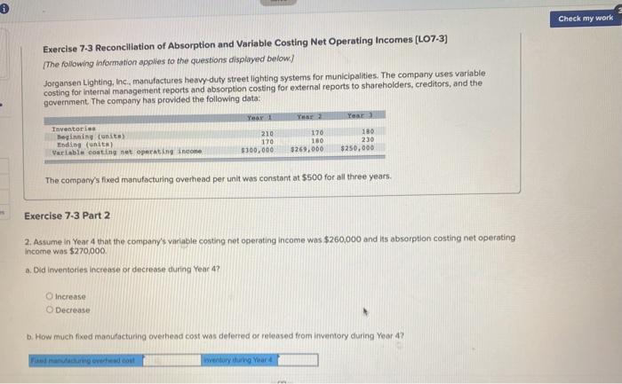  Exercise 7.3 Reconciliation of Absorption and Variable Costing Net Operating Incomes