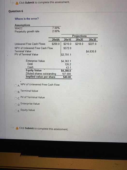  > A Click Submit to complete this assessment Question 6 Where