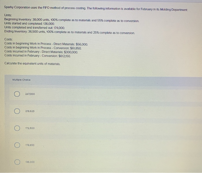 issued materials to production of $200,000 of which $33.900 were indirect. Minstrel