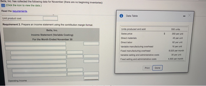  REQUIREMENT 1 Using variable costing, calculate the unit product cost. (round