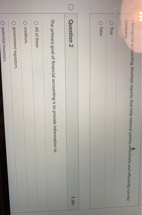  Managerial accounting develops reports that help internal parties effectively and efficiently
