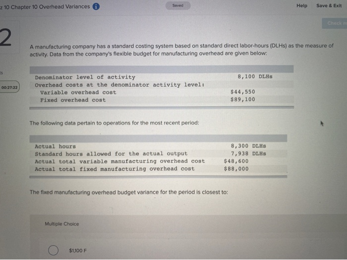  2 10 Chapter 10 Overhead Variances Help Save & Exit A