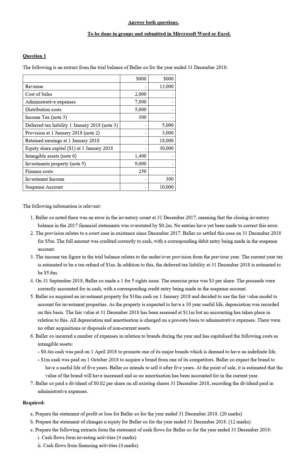  Answer both questions. To be done in groups and submitted in