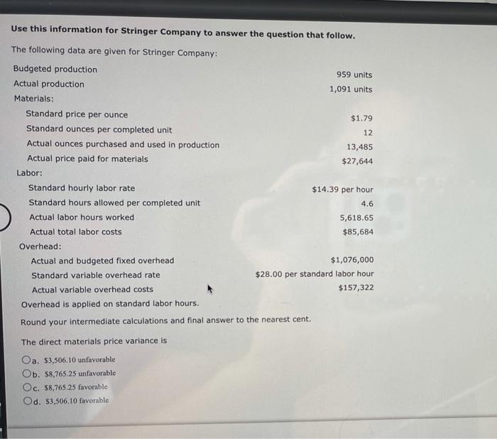  Use this information for Stringer Company to answer the question that