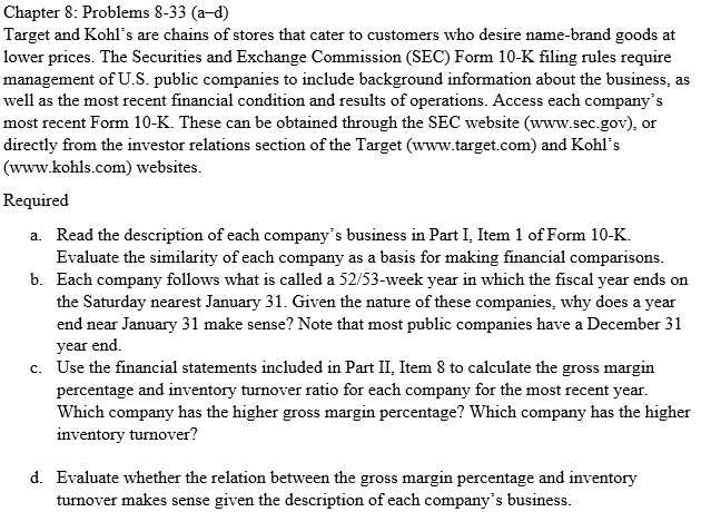 Access each companys most recent Form 10-K. year 2022 Chapter 8:
