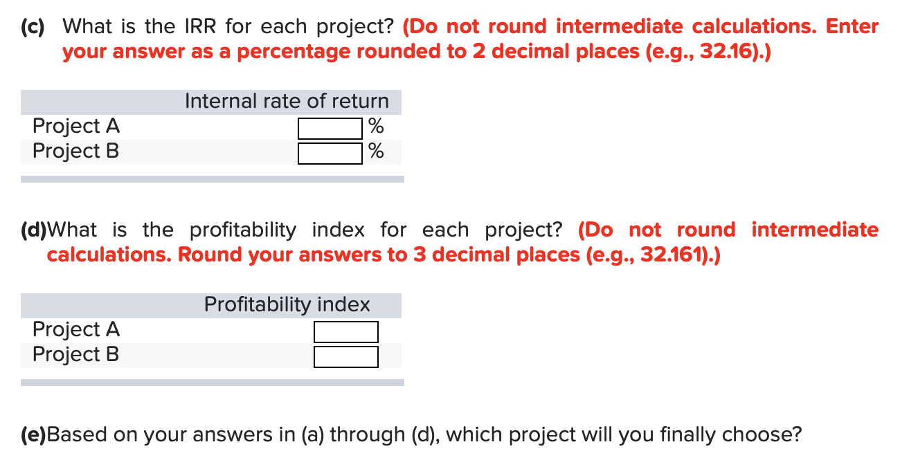 Flow (A) -$225,000 15,000 40,000 55,000 340,000 Cash Flow (B) -$30,000 17,000