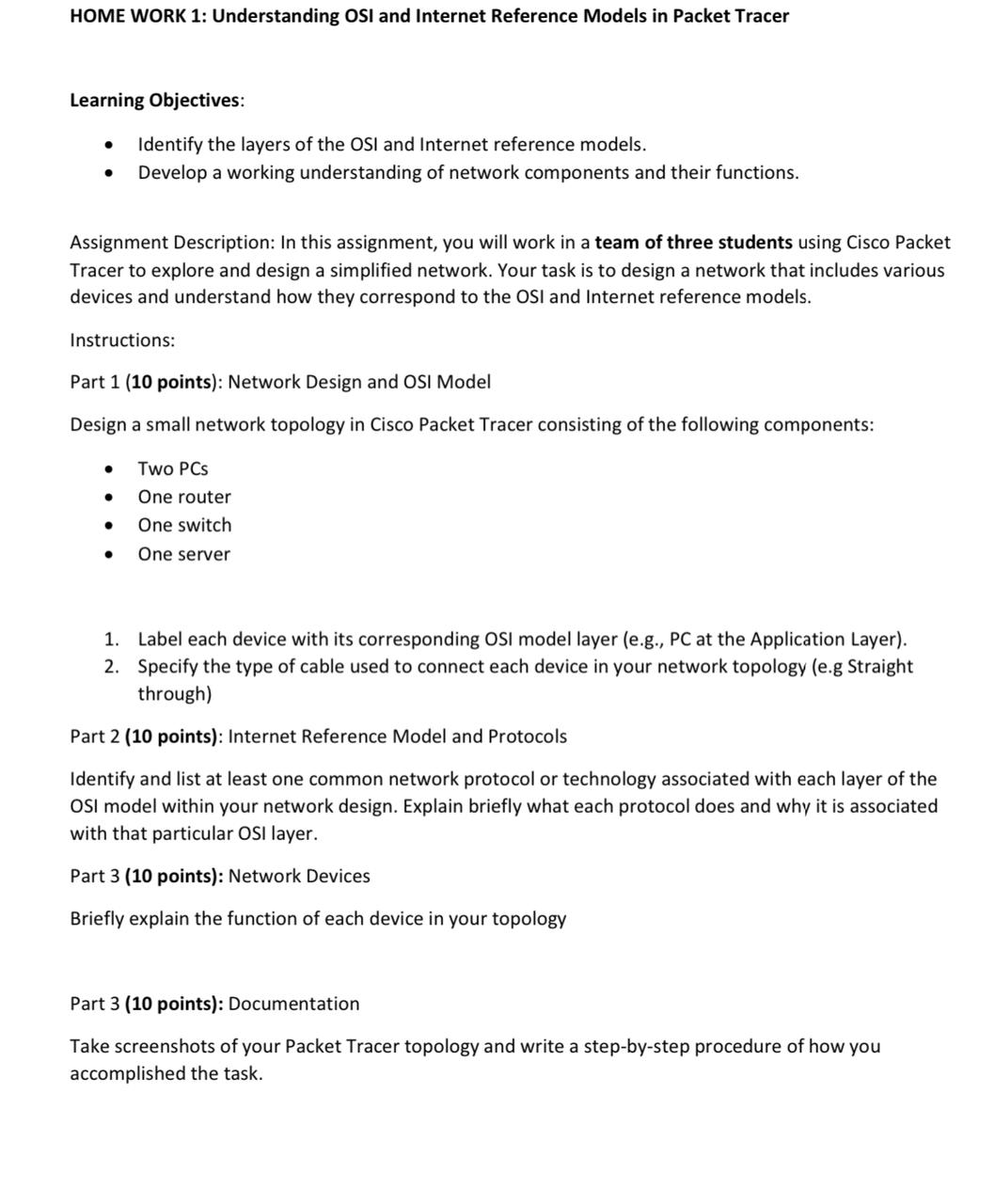 Assignment Description: In this assignment, you will work in a team