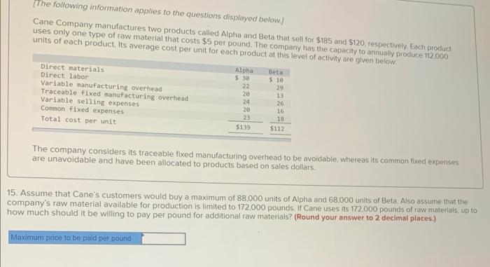 i need the answer to that question please The following information applies