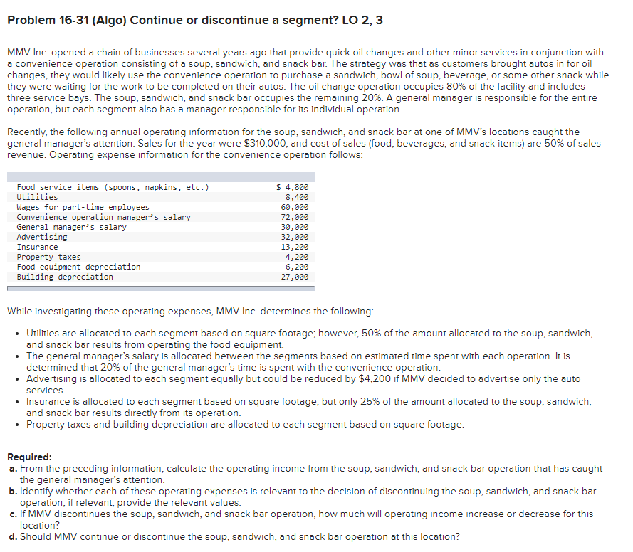  Problem 16-31 (Algo) Continue or discontinue a segment? LO 2, 3