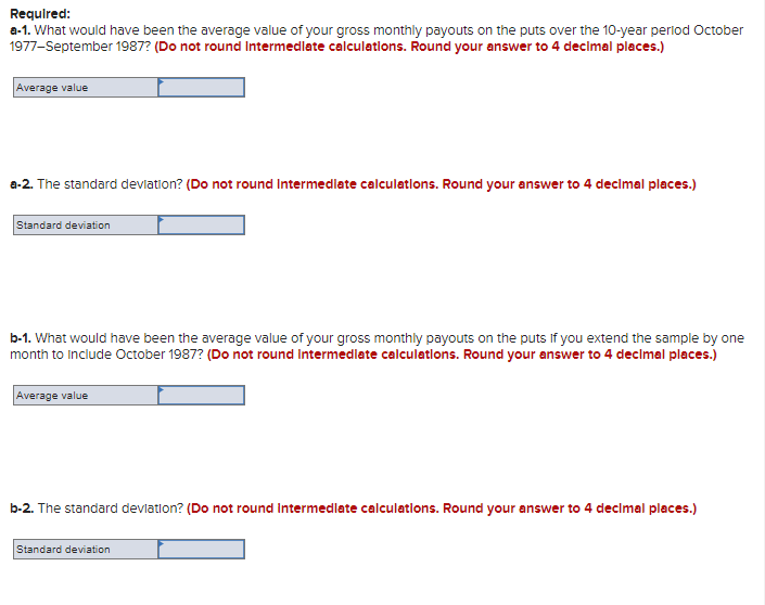 S&P 500 Index. Suppose that in each month you had written an